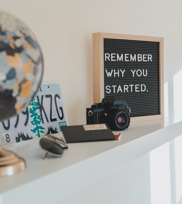 remember why you started